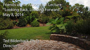 "Looking Back, Looking Forward" - Ted Bilderback, Director - May 8, 2014